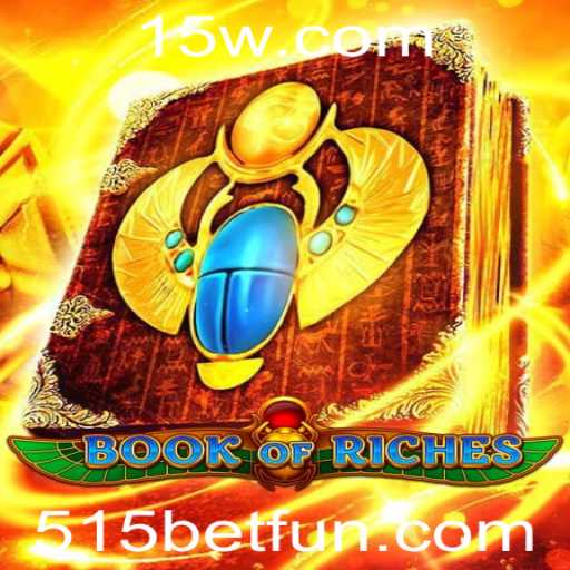 Book of Riches: Explorando o Mundo Místico de 515bet